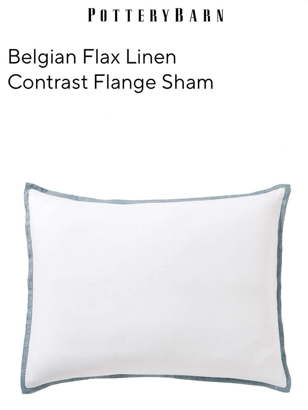 POTTERY BARN Belgian Linen Contrast Flange Sham, Chambray